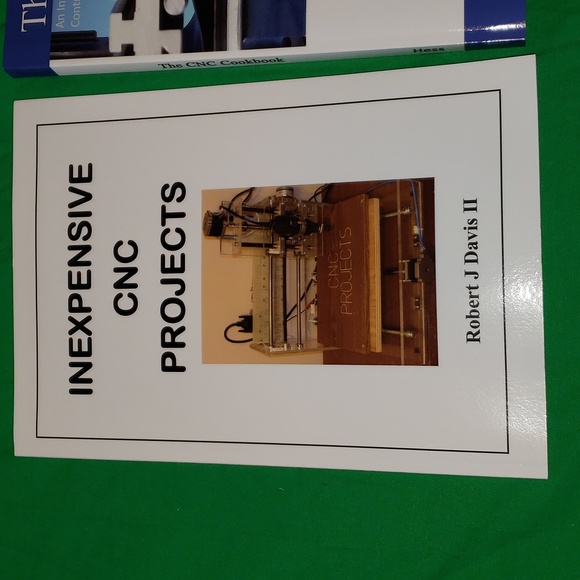 Inexpensive CNC Projects and The CNC Cookbook Paper Back Books - Picture 2 of 7